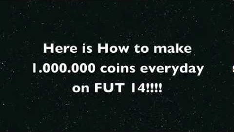 How to get 1.000.000 coins on fut 14 (Glitch)