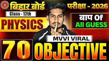 Physics Class 12 Objective 2026 Bihar Board | Class 12 Physics VVI Objective Question | Viraj Sir