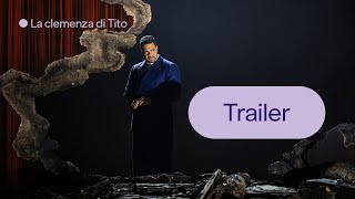 Trailer – La clemenza di Tito – Opernhaus Zürich 