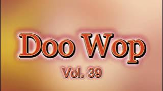 Doo Wop Vol. 39 - 432 Hz - HD Audio