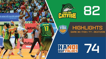 #Highlights VBA 2018 || Game 30: Cantho Catfish vs Hanoi Buffaloes 28/07