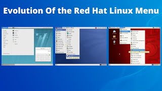Evolution of the Red Hat Linux Menu