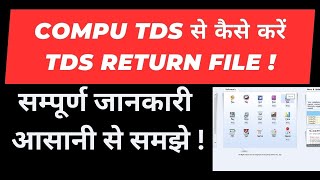 CompuTDS Software Demo in Hindi I How to file TDS Return in CompuTax I CA Satbir Singh screenshot 3