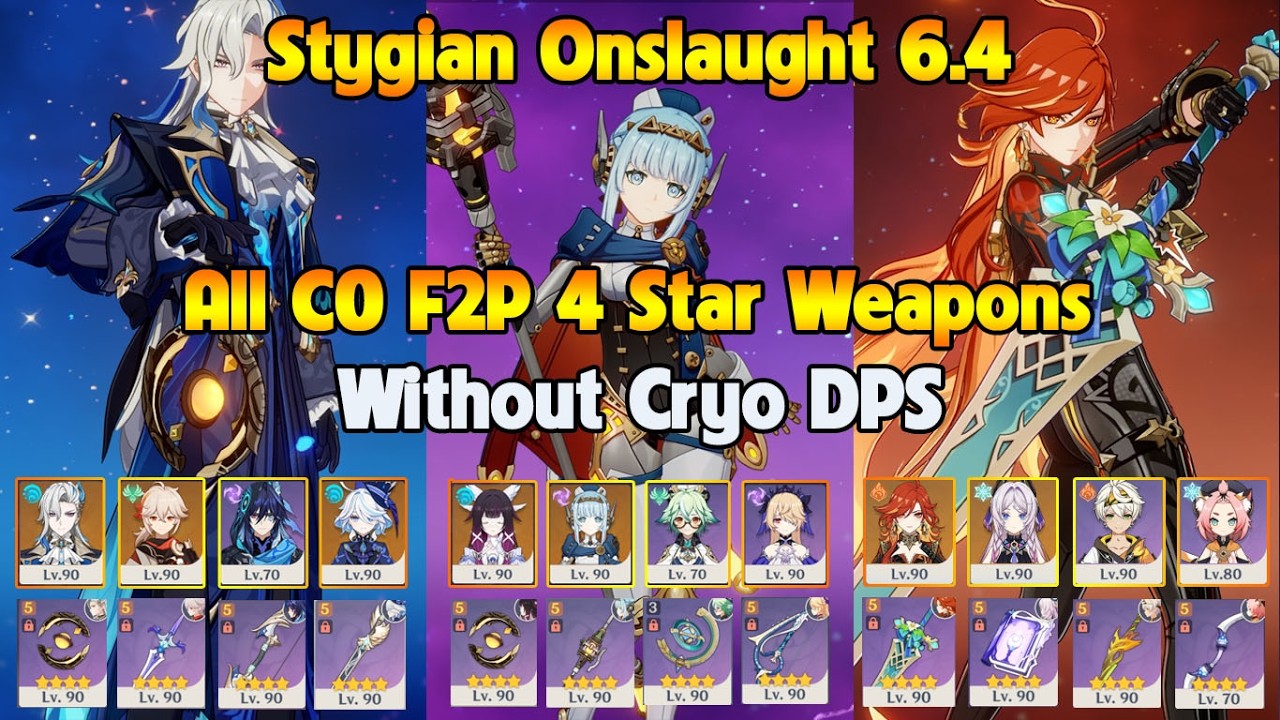 Stygian Onslaught 6.4 Fearless All C0 F2P 4 Star Weapons Without Cryo DPS