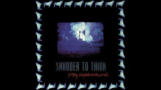 Video thumbnail of "Shudder to Think - " X-French Tee Shirt [Album Version] ""