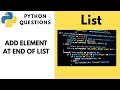 APPEND an Item in a LIST PYTHON. Python Practice Quesion 3