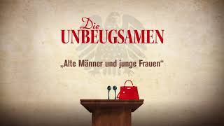 DIE UNBEUGSAMEN - Ausschnitt 'Alte Männer und junge Frauen' - ab 26.8.21 im Kino. DIE UNBEUGSAMEN - Ausschnitt 'Alte Männer und junge Frauen' - ab 26.8.21 im Kino.