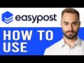 How to use easypost for beginners in 2024 easypost complete tutorial