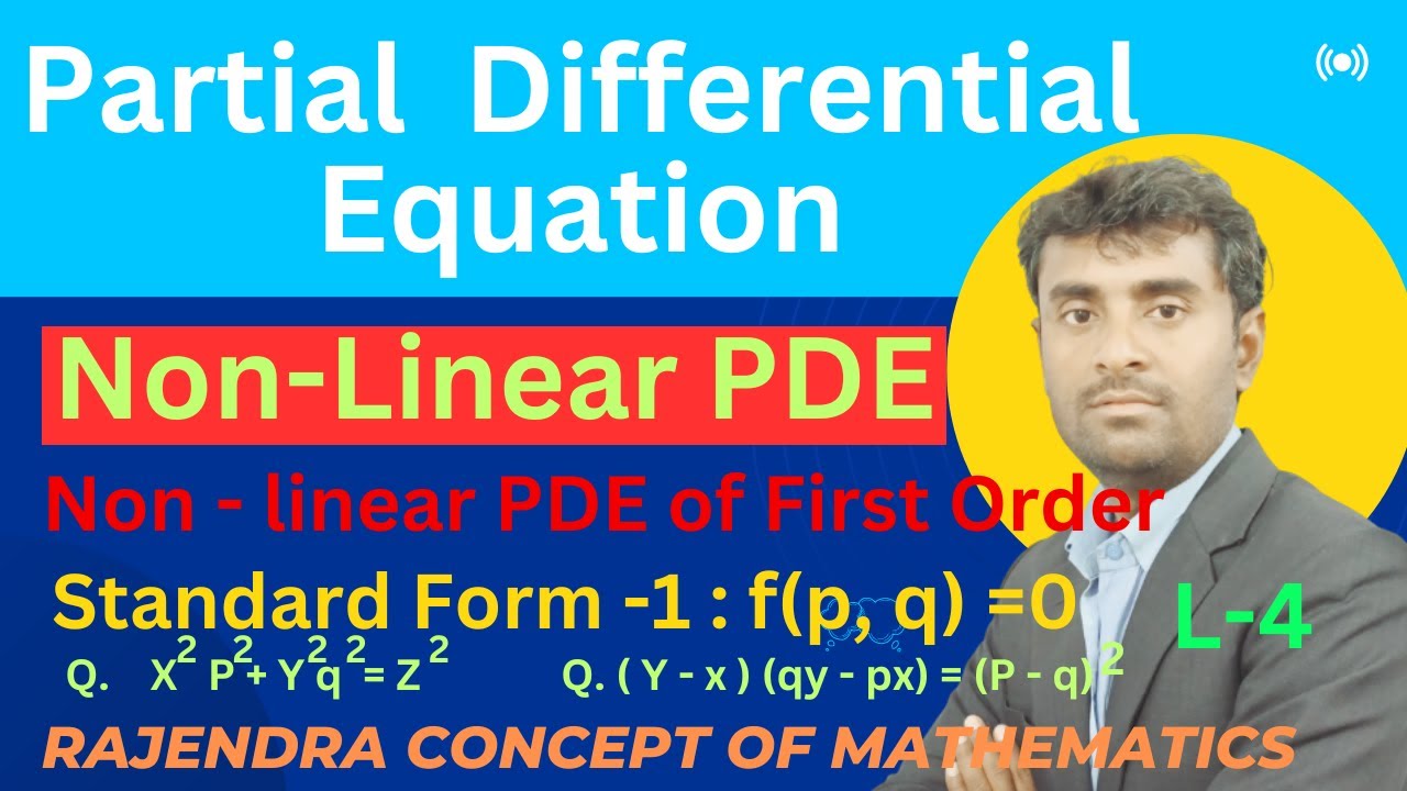 Non Linear Partial Differential equation of First order | standard form ...