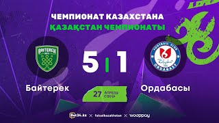 "Байтерек" 5:1 "Ордабасы" | Чемпионат Казахстана 2023-24 | 27.04.24