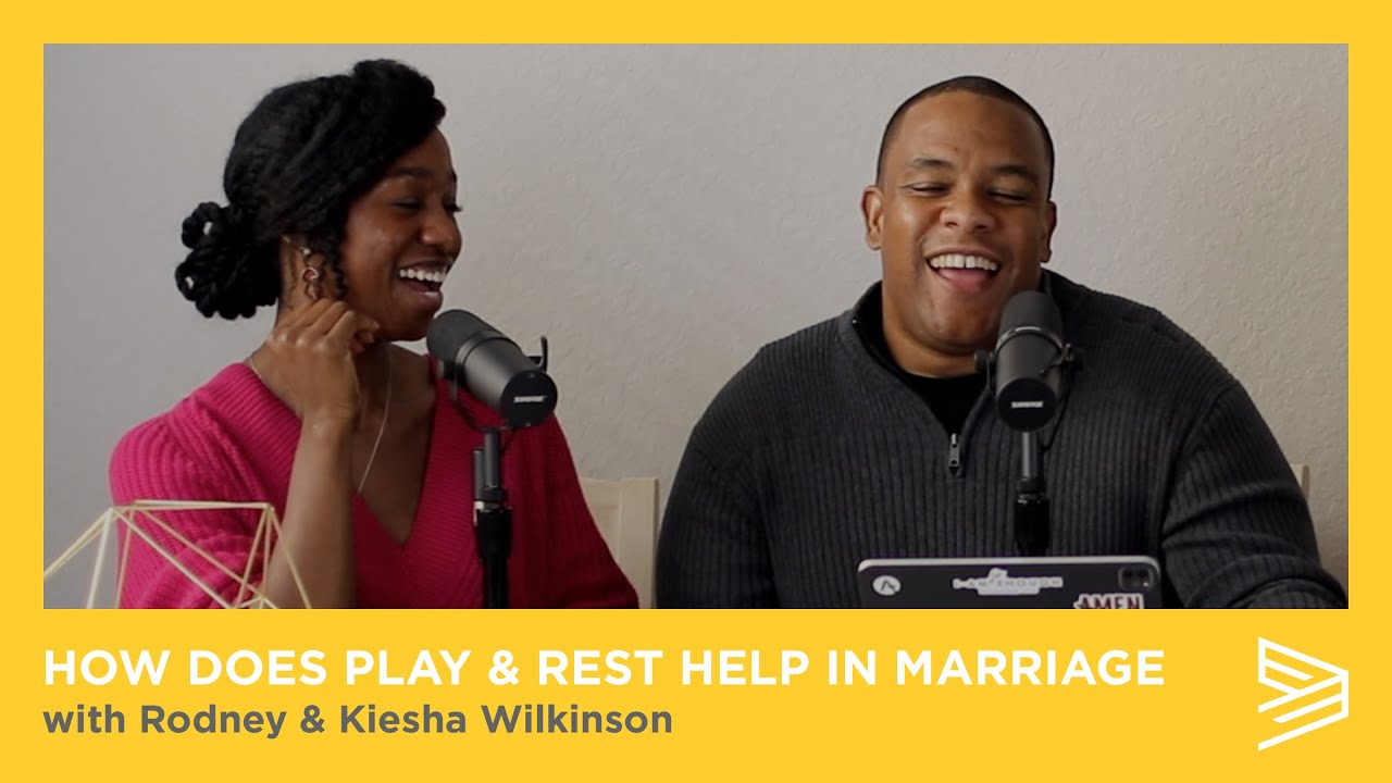 How Does Play Rest Help In Marriage YouTube how-does-play-rest-help-in-marriage-youtube