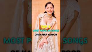 Download Lagu Top 5 Most Popular Songs of Kanika kapoor | chitiya kalaiya | Da da Dasse | #factsdimension #song MP3