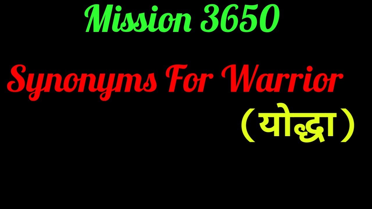 Synonyms for warrior By English Guru Mahesh Sharma 