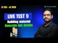 🔴Live Test 9 - SSC JE 2025 | 🌿Building Material Full Test & 📝 Solutions | Terzaghi Institute