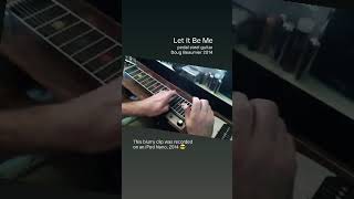 Let It Be Me - Pedal Steel Guitar #steelguitar #guitar #instrumental #countrymusic #musician