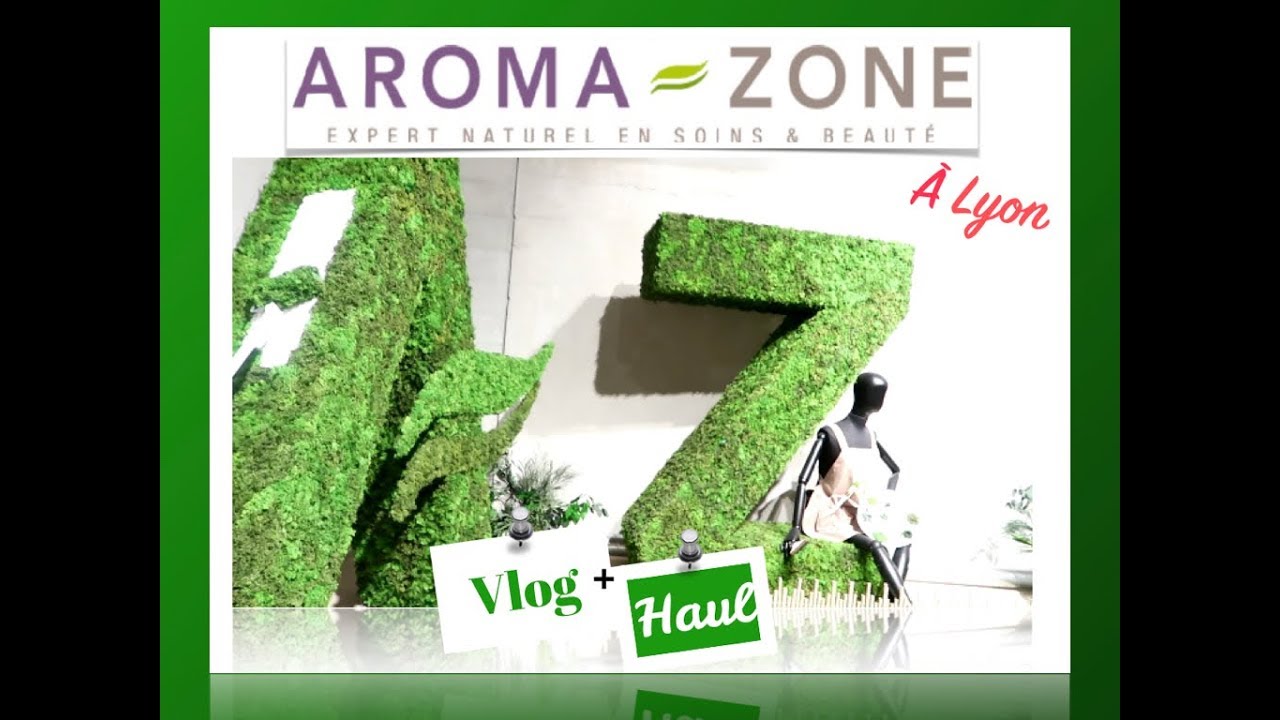🍭122🍭 Vlog.. Aroma zone à Lyon + Haul aroma zone. YouTube