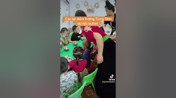 Cùng các bé điểm trường Trung Tâm dự tiệc buffet