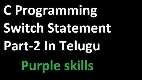 C Programming Switch Statement Explanation In Telugu 2020 || Calculator Program