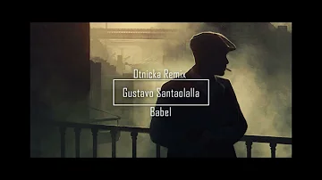 Gustavo Santaolalla - Babel (Otnicka Remix) [1 Hour]