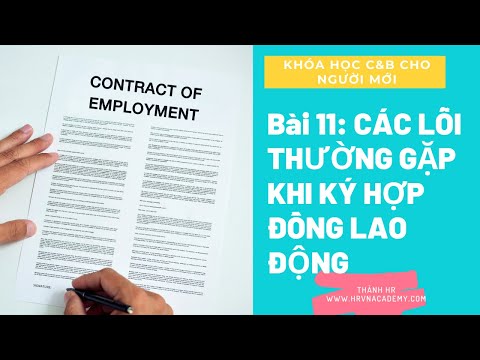 Bài 11 Các lỗi thường gặp khi ký Hợp đồng lao động