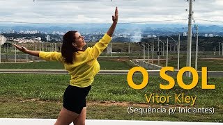 o sol vitor kley coreografia para iniciantes