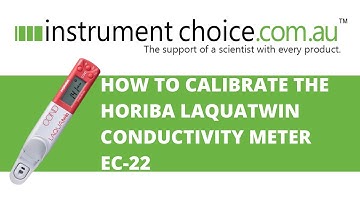 How to Calibrate the Horiba Laquatwin Conductivity Meter EC-22