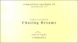 Composition Spotlight #5 - Chasing Dreams by arpeggio-13