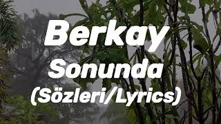 Berkay - Sonunda (Karaoke)