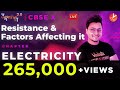 Electricity L3 | Factors Affecting the Resistance | CBSE Class 10 Physics NCERT | Umang 2020 Vedantu
