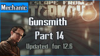 Gunsmith - Part 14 - Mechanic Task - Escape from Tarkov Questing Guide EFT Wealth