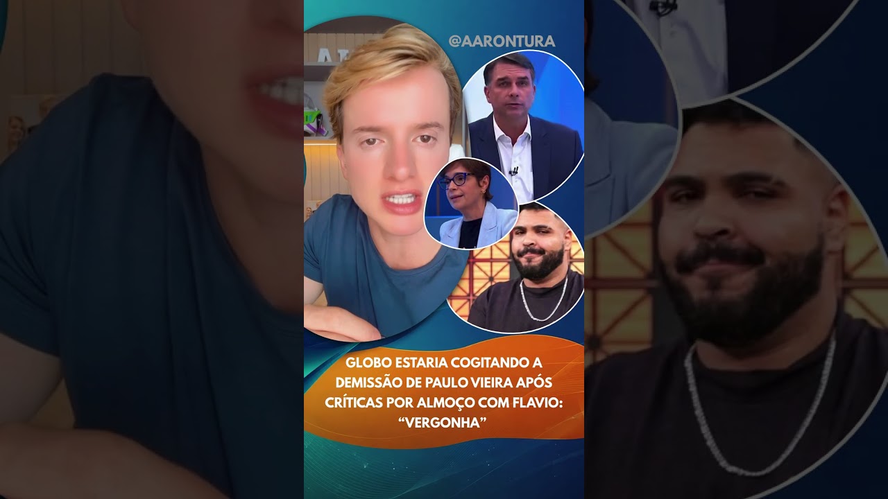 Globo estaria cogitando a demissão de Paulo vieira após críticas por almoço com Flavio: “V