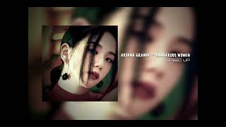 Ariana Grande  Dangerous Women Speed Up speed speedupsong speedup