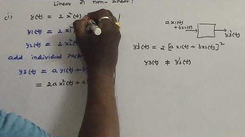 Signals & Systems - Linear or Non Linear Systems - Definition & working examples - 1 - UNIT III