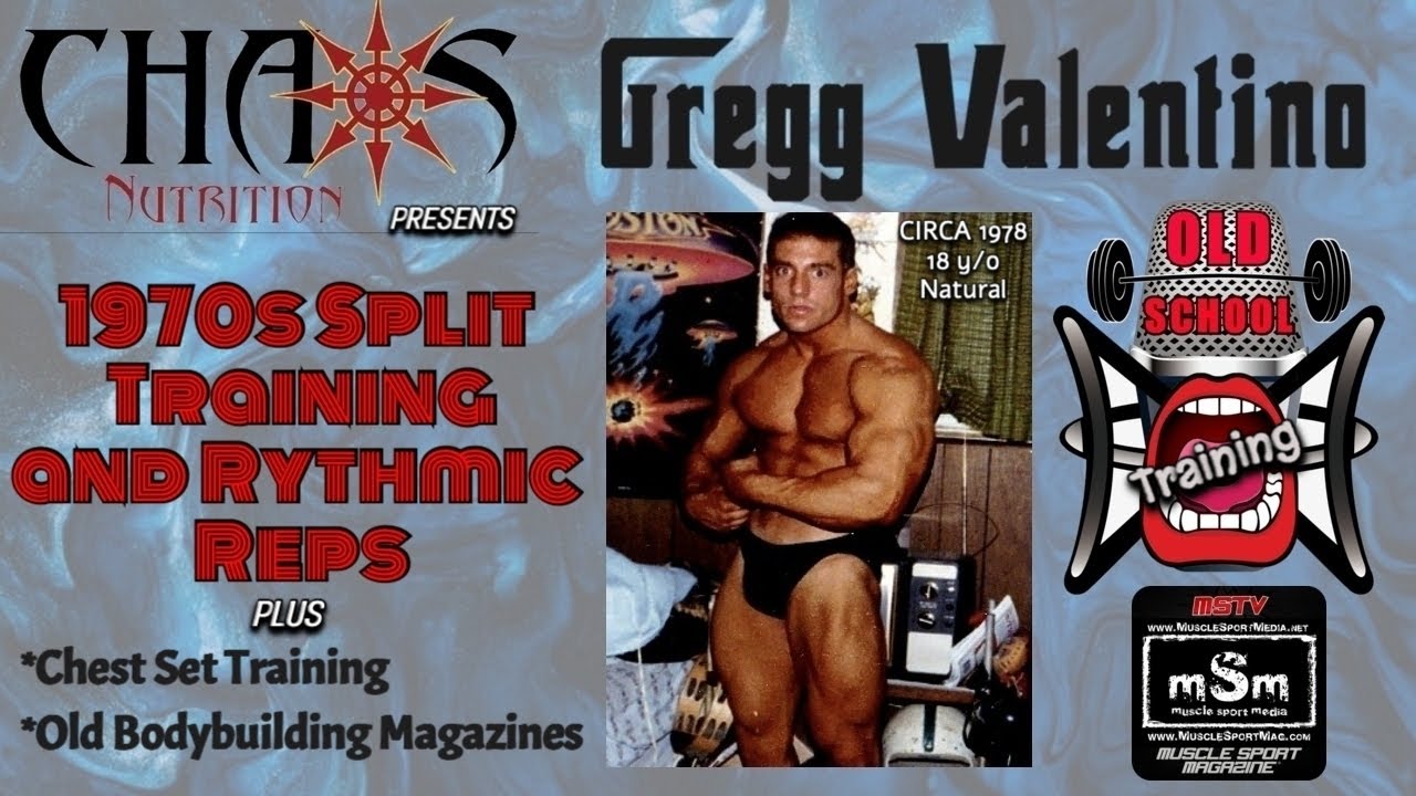Gregg Valentino - 1970's Split Routine & Chest Set Training / Old Magazines & Stuff  Chaos Nutrition