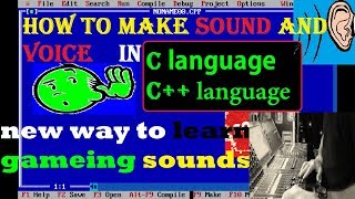 Easy way to produce sound in turbo  c++|| How to make a noise full explanation
