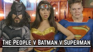 THE PEOPLE V BATMAN V SUPERMAN