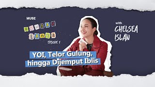 YOI, TELOR GULUNG, HINGGA DIJEMPUT IBLIS - CHELSEA ISLAN | BANYAK TANYA
