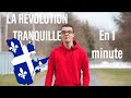 La rvolution tranquille au qubec en 1 minute