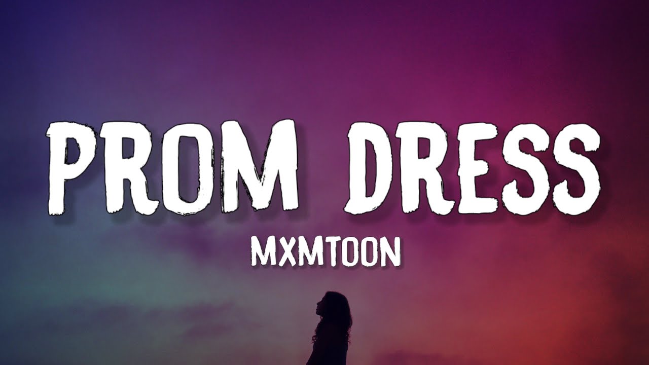 mxmtoon - prom dress (lyrics) mxmtoon - prom dress (lyrics)