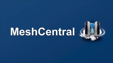 MeshCentral video intro