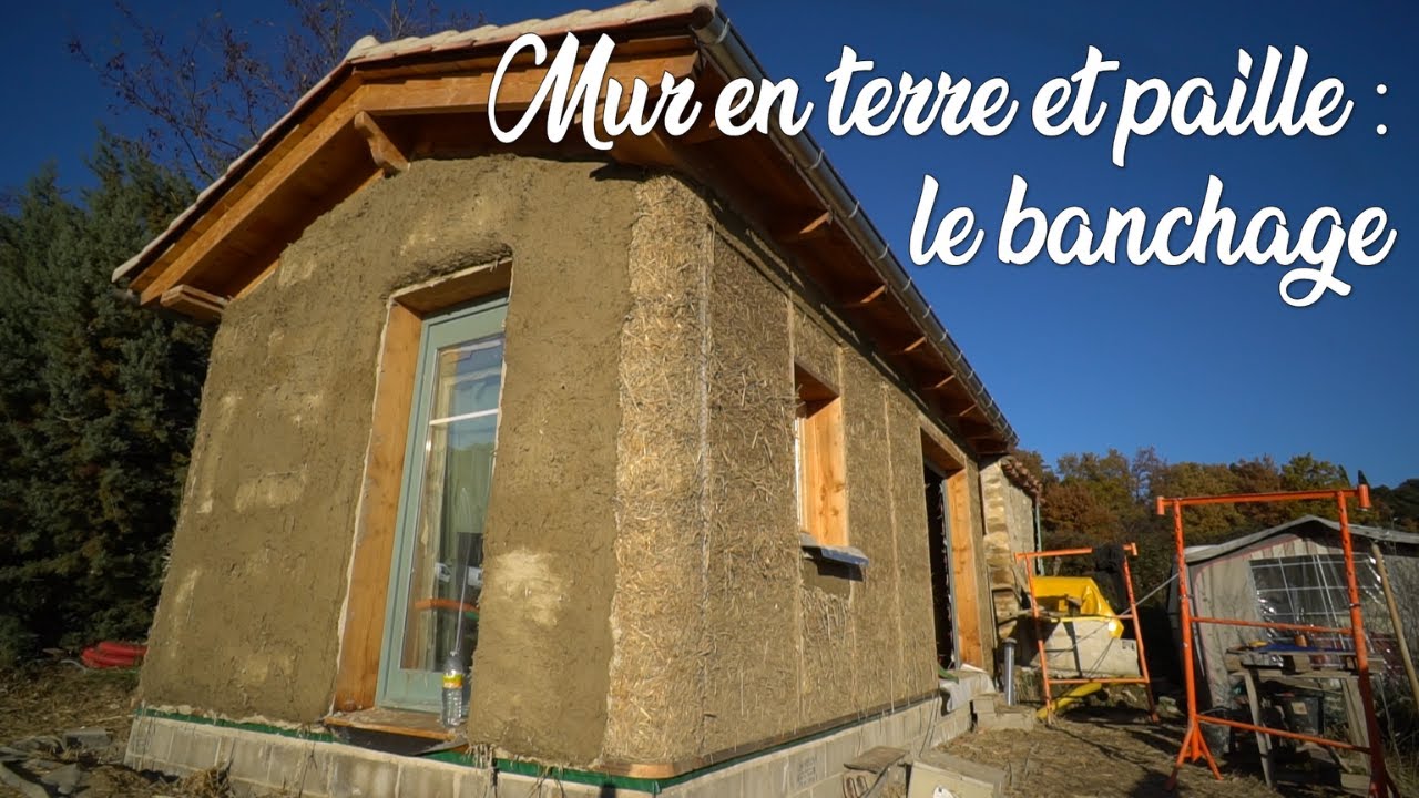Construire un mur en terre et paille le banchage YouTube — free download