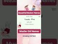 Muslim/Islamic Beautiful Modern Girl Names Part 1 #shorts #ytviral #beautifulnames #girlnames #girl