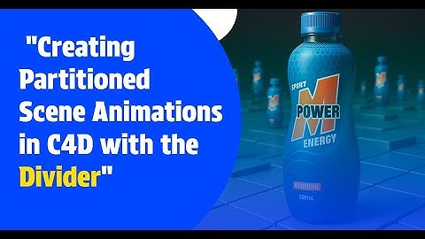 C4D Divider Plugin Split Scene Animations