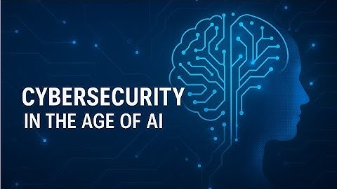 Cybersecurity in the Age of AI, AIThreats, DigitalDefense, OnlineSafety, CyberAttack.