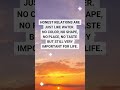 HONEST RELATIONS ARE JUST LIKE WATER .