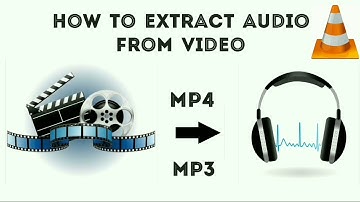 How to extract Audio from Video using Vlc media player| MP4 - MP3