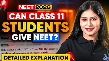 NEET 2026 🔥 | Can Class 11th Students Give NEET? | Govt Big Update!