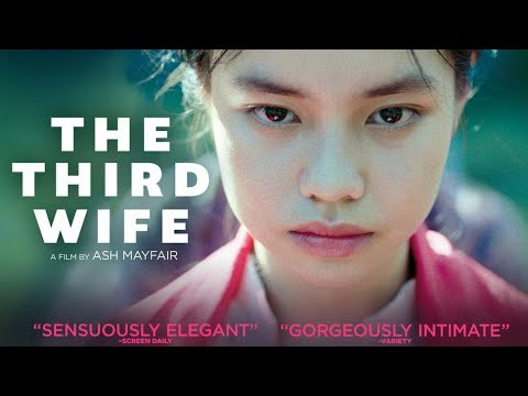 The Third Wife (2019) | US Trailer HD | Ash Mayfair | Vietnamese Drama Movie