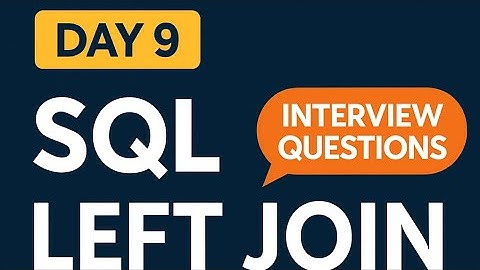 9️⃣Day 9: Left &Right join Interview Questions | 30-Day SQL Challenge