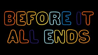 jason mraz before it all ends official lyric video